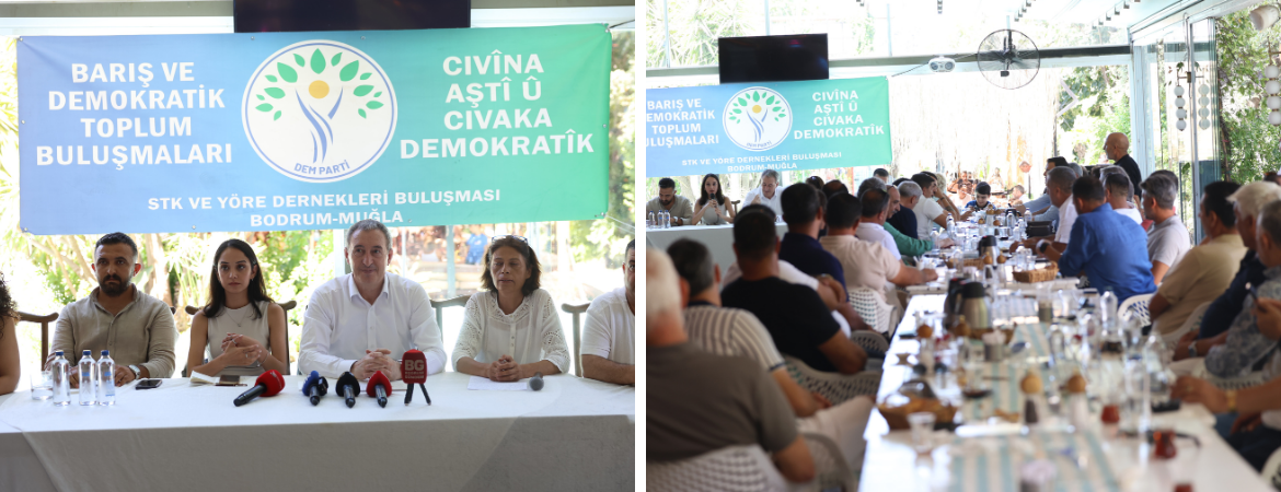 Barış ve Demokratik Toplum Buluşmaları kapsamında Bodrum’daydık