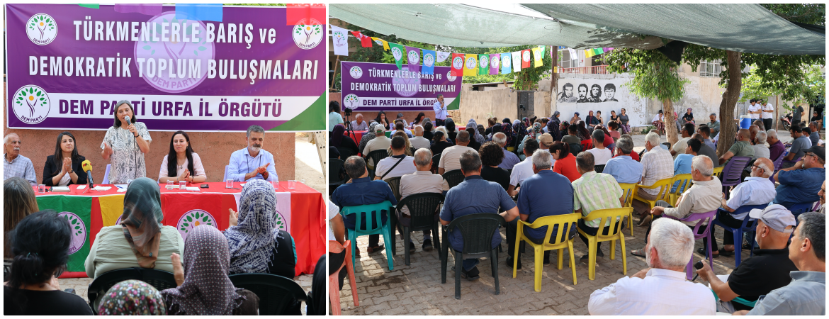 Barış ve Demokratik Toplum Buluşmaları kapsamında Türkmenlerle bir araya geldik