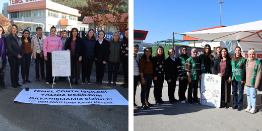 Kadın Meclisimiz Digel Tekstil ve Temel Conta direnişçisi kadınları ziyaret etti
