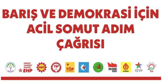 Barış ve demokrasi için acil somut adım çağrısı